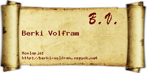 Berki Volfram névjegykártya